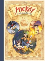 Mickey Minnie Donald Picsou - Créations originales (Disney - Glénat) 20. Mickey et le Roi des Pirates