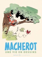 Une vie en dessins 11. Macherot