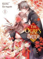 The Ogre's bride 1. Tome 1