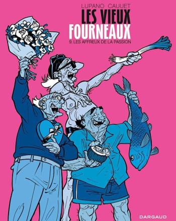 Couverture de l'album Les Vieux Fourneaux - 9. Les affreux de la passion