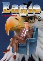 Eagle - Perfect Edition 2. Tome 2