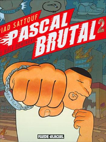 Couverture de l'album Pascal Brutal - 2. Le mâle dominant