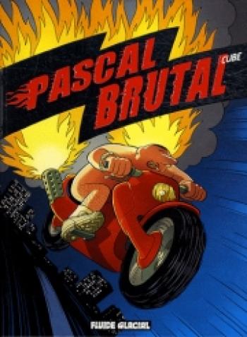 Couverture de l'album Pascal Brutal - 3. Plus fort que les plus forts...