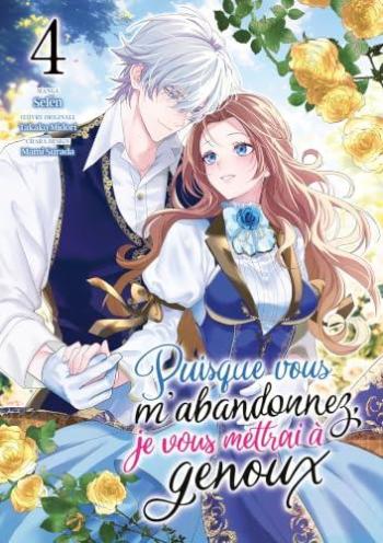 Couverture de l'album Puisque vous m'abandonnez, je vous mettrai à genoux - 4. Tome 4