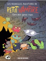 Les nouvelles aventures de Petit Vampire 4. Gare aux Garous-Loups