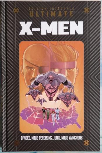 Couverture de l'album Marvel Ultimate (Hachette) - 52. X-Men - Divisés, nous perdrons... Unis, nous vaincrons