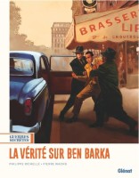 Guerres secrètes 3. La vérité sur Ben Barka