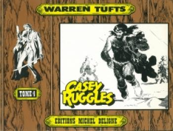 Couverture de l'album Casey Ruggles - 4. Fusillé à l'aube  -  L'odyssée du "Delta Queen"