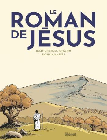 Couverture de l'album Le Roman de Jésus (One-shot)