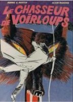 Le chasseur de légendes 1. Le chasseur de Voirloups
