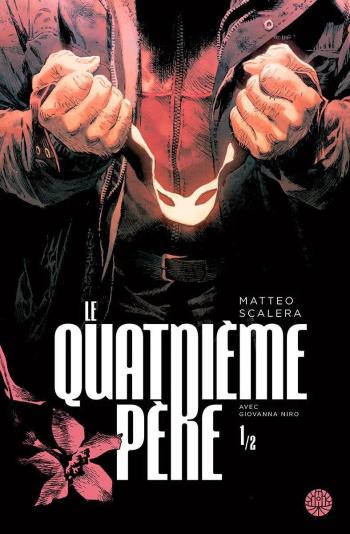 Couverture de l'album Le Quatrième Père - 1. Tome 1