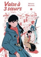 Valse à 3 sœurs 3. Tome 3