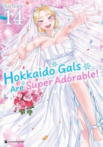 Couverture de l'album Hokkaido Gals Are Super Adorable ! - 14. Tome 14