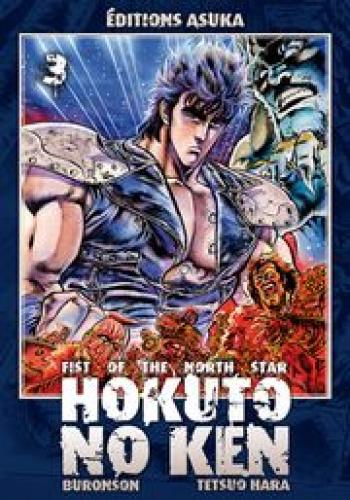 Couverture de l'album Hokuto no Ken - Fist of the north star - 3. Fist of the north star - Tome 3