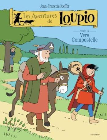 Couverture de l'album Les aventures de Loupio - 14. Vers Compostelle