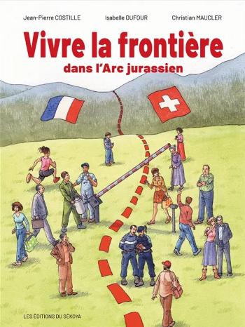 Couverture de l'album Vivre la frontière dans l’arc jurassien (One-shot)