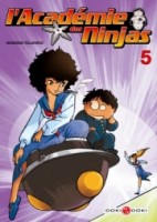 L'Académie des ninjas 5. Tome 5