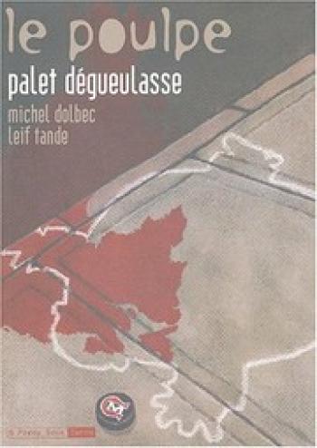 Couverture de l'album Le Poulpe - 12. Palet dégueulasse