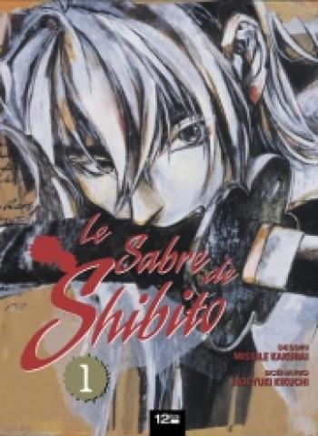 Couverture de l'album Le Sabre de Shibito - 1. Tome 1