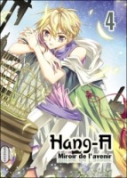 Hang-A - Miroir de l'avenir 4. Tome 4