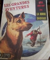 Les Grandes Aventures 9. Louk chien-loup - La horde sauvage