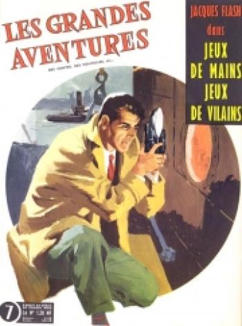Couverture de l'album Les Grandes Aventures - 7. Jacques Flash - Jeux de mains, jeux de vilains