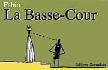 Couverture de l'album La basse-cour - 1. Tome 1