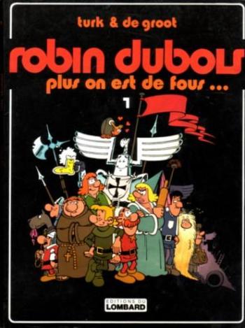 Couverture de l'album Robin Dubois - 1. Plus on est de fous