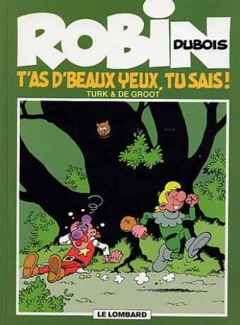 Couverture de l'album Robin Dubois - 13. T'as d'beaux yeux, tu sais !