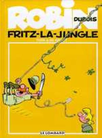 Couverture de l'album Robin Dubois - 19. Fritz-la-jungle