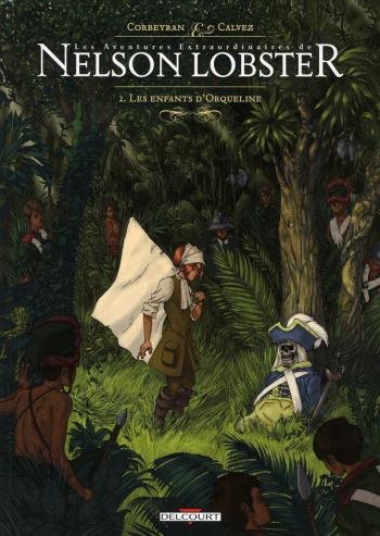 Couverture de l'album Les Aventures Extraordinaires de Nelson Lobster - 2. Les Enfants d'Orqueline