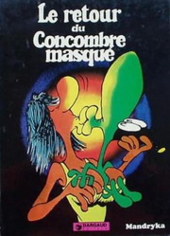 Couverture de l'album Le Concombre masqué - 2. Le retour du concombre masqué
