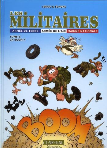Couverture de l'album Les militaires - 3. çà boum?
