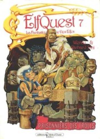 Couverture de l'album Elfquest - Le Pays des elfes - 7. Prisonniers des trolls