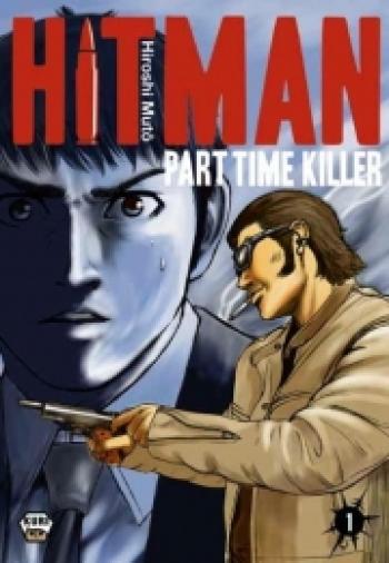 Couverture de l'album Hitman - Part time killer - 1. Tome 1