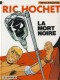 Ric Hochet : 35. La Mort noire