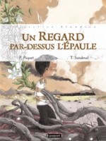 Un regard par-dessus l'épaule (One-shot)