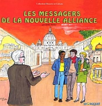 Couverture de l'album La nouvelle alliance - 2. Les messagers de la nouvelle alliance