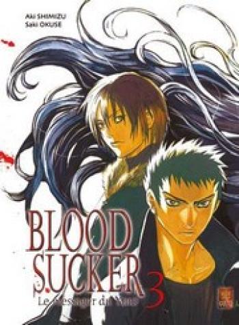 Couverture de l'album Blood Sucker - Le messager du Yato - 3. Blood sucker, Tome 3