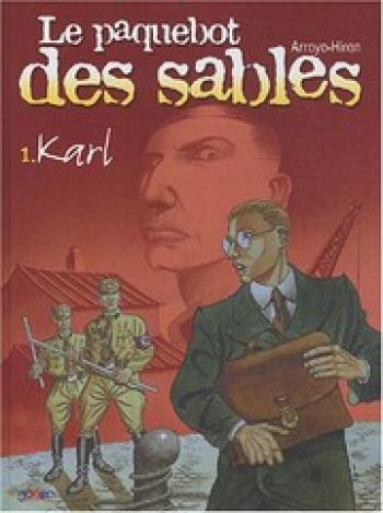 Couverture de l'album Le Paquebot des sables - 1. Karl