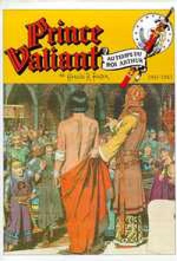Couverture de l'album Prince Valiant - 3. La cour du roi Arthur 1941-1943