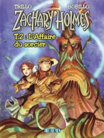 Couverture de l'album Zachary Holmes - 2. L´Affaire du sorcier