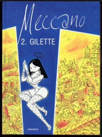 Couverture de l'album Meccano - 2. Gilette