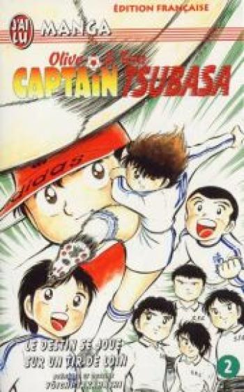 Couverture de l'album Captain Tsubasa - Olive et Tom - 2. Le destin se joue sur un tir de loin
