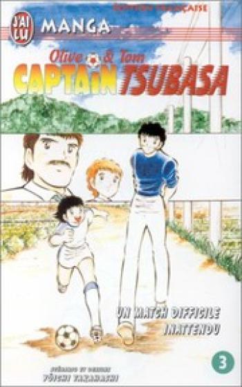 Couverture de l'album Captain Tsubasa - Olive et Tom - 3. Un match difficile inattendu