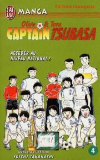 Couverture de l'album Captain Tsubasa - Olive et Tom - 4. Accéder au niveau national