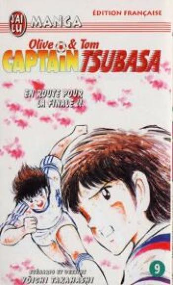 Couverture de l'album Captain Tsubasa - Olive et Tom - 9. En route pour la finale !!