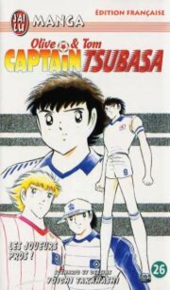 Couverture de l'album Captain Tsubasa - Olive et Tom - 26. Les joueurs pros
