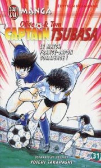 Couverture de l'album Captain Tsubasa - Olive et Tom - 31. Le match France Japon commence