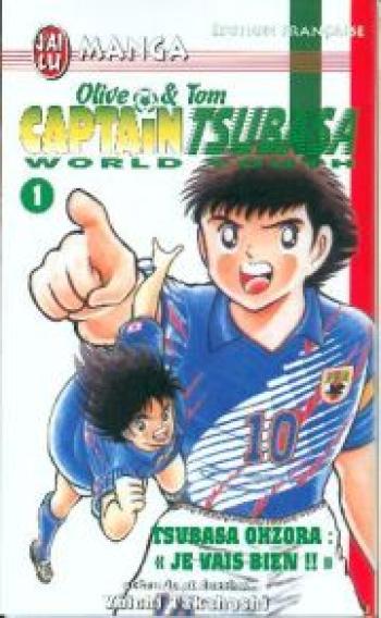 Couverture de l'album Captain Tsubasa - World Youth - 1. Je vais bien !!